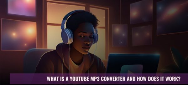 What Is a YouTube MP3 Converter and How Does It Work?